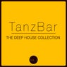 TanzBar - The Deep House Collection, Vol. 1