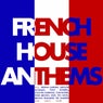 French House Anthems