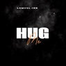 Hug Me