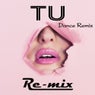 Tu (Dance Remix)
