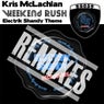 Weekend Rush (Electrik Shandy Theme) [Remixes]