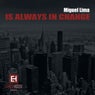 Is Always In Change EP