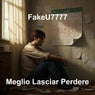 Meglio Lasciar Perdere