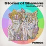Stories of Shamans: Namanasta
