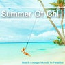 Summer of Chill (Beach Lounge Moods In Paradise)