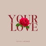 Your Love