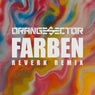 Orange Sector - Farben (Reverk Remix)