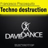 Techno Destruction