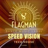 Speed Vision Tech House