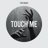 Touch Me