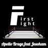 First Fight
