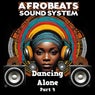 Dancing Alone (Part 4)