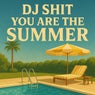 You Are The Summer