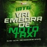MTG Vai Embora de Moto Taxi