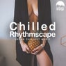 Chilled Rhythmscape: Urban Chillout Music