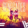 Renegades & Rebels