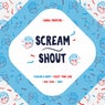 Scream & Shout