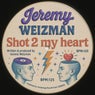 Shot 2 my heart