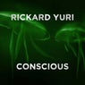 Conscious
