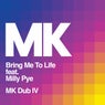 Bring Me To Life - MK Dub IV