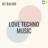 Love Techno Music