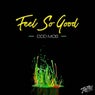 Feel So Good (Extended Mix)