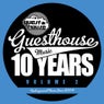 10 Years Of Guesthouse Music Vol. 2