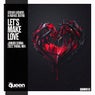 Lets Make Love (Junior Senna 2022 Tribal Mix)