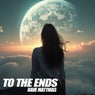 To The Ends