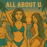 All About U (feat. Diego Andrade)