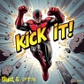 Kick It! (feat. PTR)