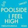 I Feel High (Vibes4YourSoul Remix)