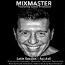 Mixmaster feat Isabel Fructuoso Latin Session (Asi-Asi) - The Remix