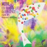 Colours of Life / Outer Space