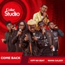Come Back (Coke Studio Africa)