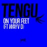 On Your Feet (feat. Wayv D)