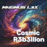 Cosmic R3B3Llion