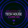 Ministry of Tech House (50 Supreme Tunes), Vol. 1