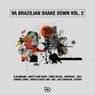 Brazilian Shake Down, Vol. 2