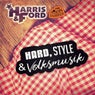 Hard, Style & Volksmusik (feat. Addnfahrer)