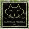 Tech House Influence, Vol. 5