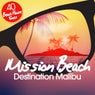 Mission Beach - Destination Malibu
