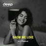 Show Me Love