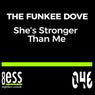 She's Stronger Than Me (Sunset Mix)