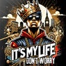 It's My Life (Mixes)