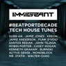 Immigrant Records #BeatportDecade Tech House