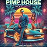 Pimp House, Vol. 9 - Global Dance Music Island Community