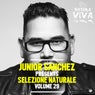 Junior Sanchez Presents Selezione Naturale Volume 29