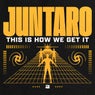 This Is How We Get It (Extended Mix)
