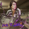 Not A Lady